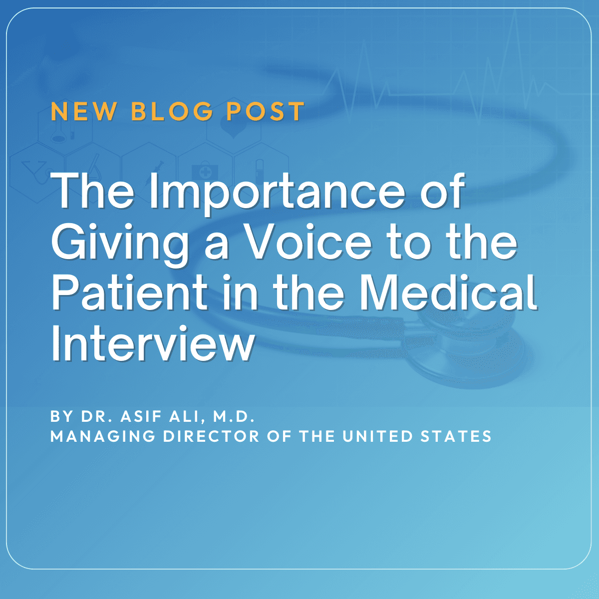 The Importance of Giving a Voice to the Patient in the Medical Interview